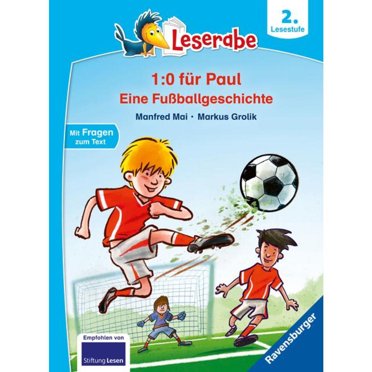 1:0 für Paul! Eine Fußballgeschichte - Leserabe ab 2. Klasse - Erstlesebuch für ... von Ravensburger Verlag